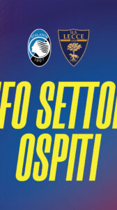 Atalanta – Lecce: info Settore Ospiti