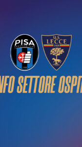 Pisa – Lecce: info Settore Ospiti