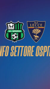 Sassuolo – Lecce: info Settore Ospiti