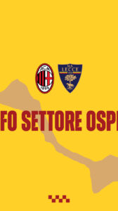 Milan – Lecce: info Settore Ospiti
